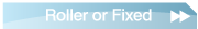 roller or fixed screens